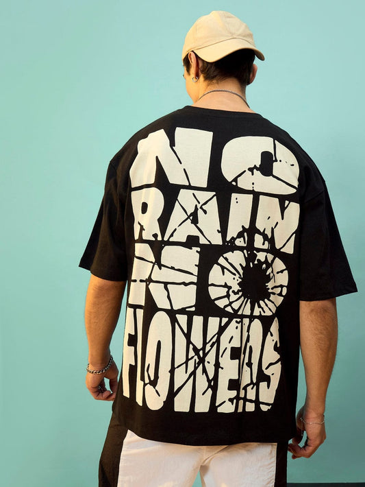 🌧️ NO RAIN NO FLOWERS — Oversized Graphic Tee